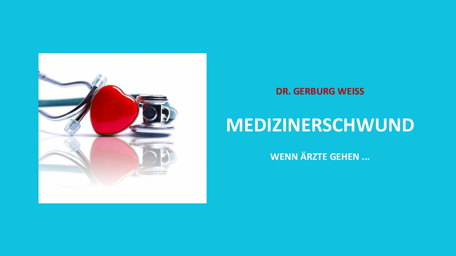 Medizinerschwund – ein packendes Buch von Dr. Gerburg Weiss